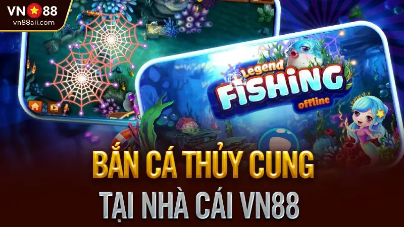 sảnh bắn cá thủy cung tại nhà cái VN88